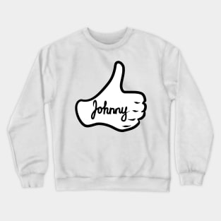 Men name Johnny Crewneck Sweatshirt